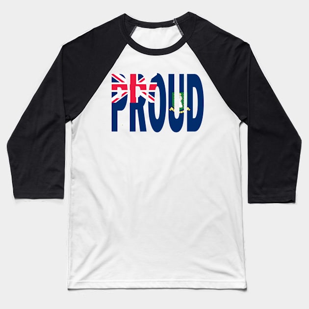 Tortola Flag Design in The Word Proud - BVI - Soca Mode Baseball T-Shirt by Soca-Mode